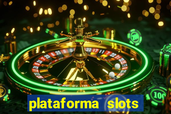 plataforma slots 777 é confiável