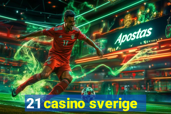 21 casino sverige