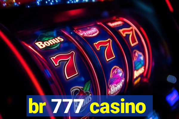 br 777 casino