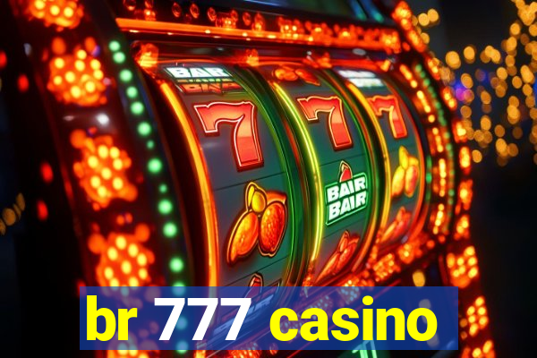 br 777 casino