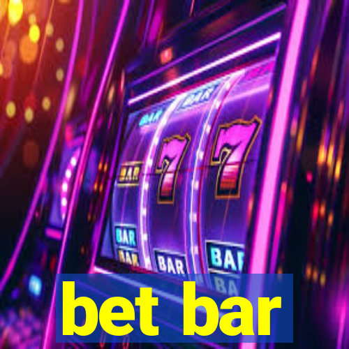 bet bar