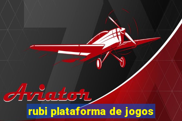 rubi plataforma de jogos