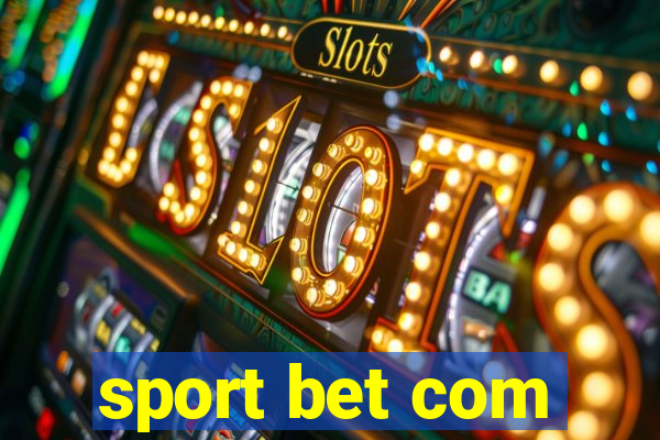 sport bet com