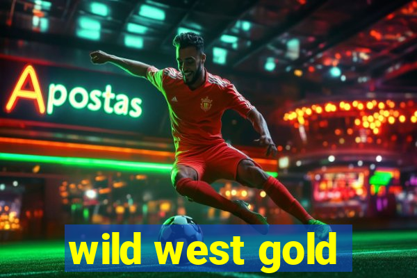 wild west gold