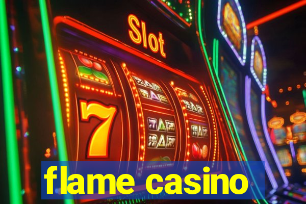 flame casino