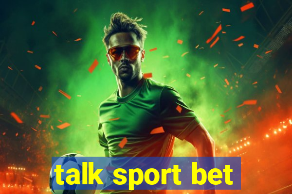 talk sport bet