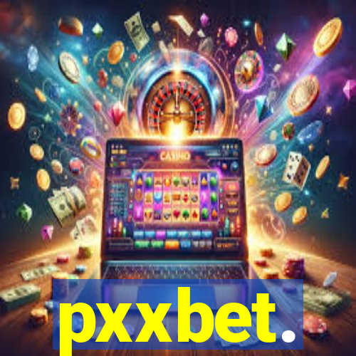 pxxbet.