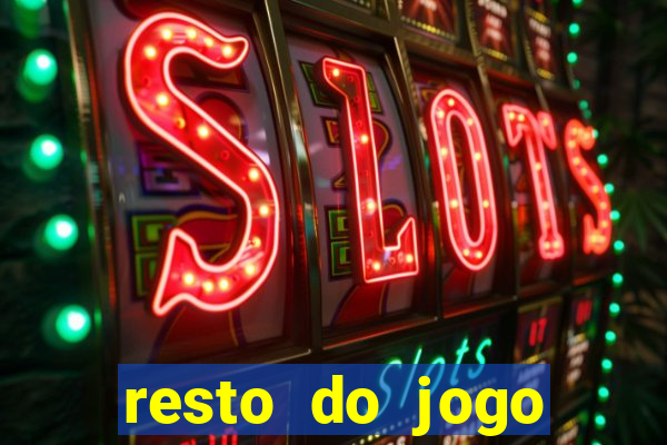 resto do jogo placar atual