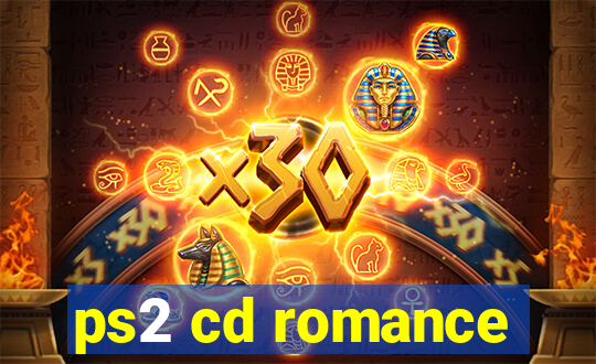 ps2 cd romance