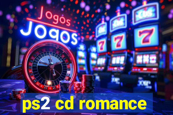 ps2 cd romance