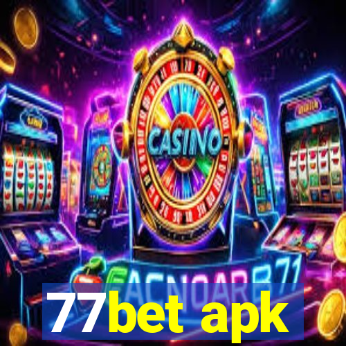 77bet apk