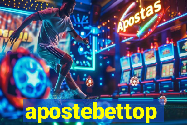 apostebettop