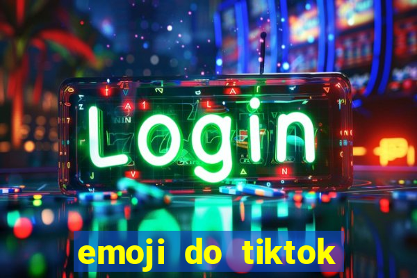 emoji do tiktok para copiar