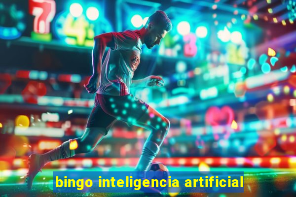 bingo inteligencia artificial