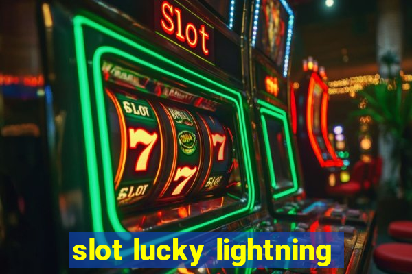 slot lucky lightning