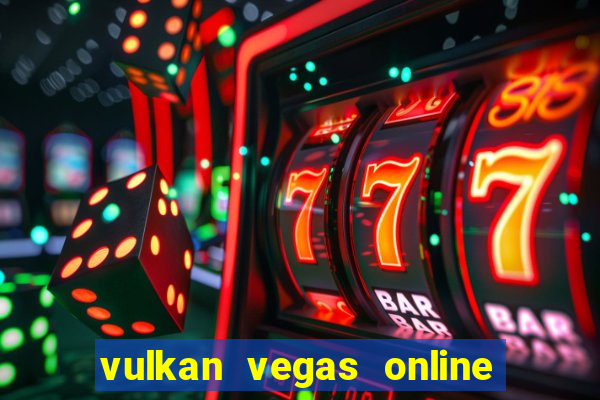 vulkan vegas online casino argentina