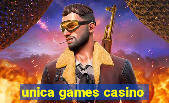 unica games casino