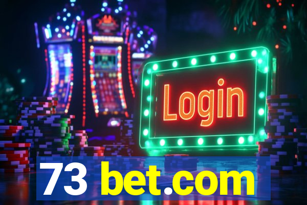 73 bet.com