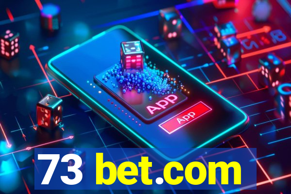 73 bet.com