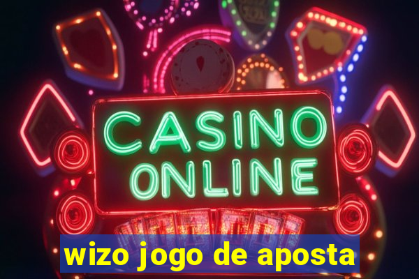 wizo jogo de aposta