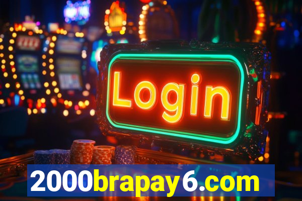 2000brapay6.com