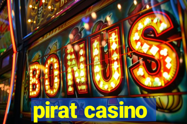 pirat casino