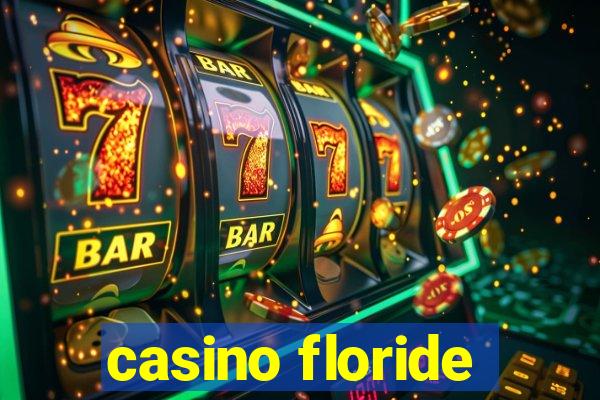 casino floride