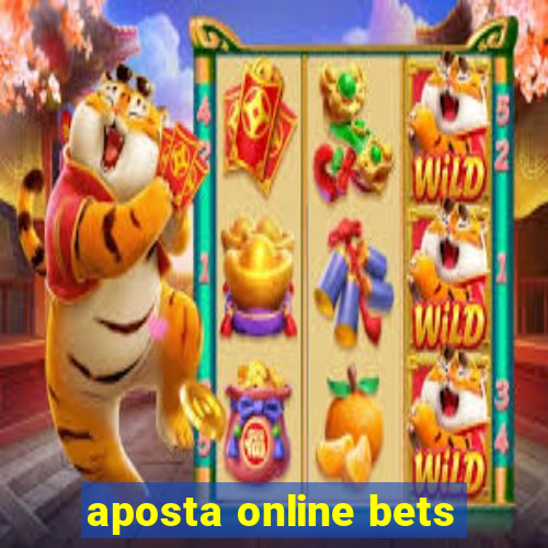 aposta online bets