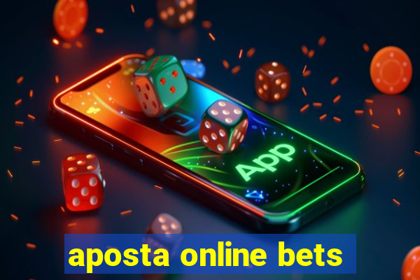 aposta online bets