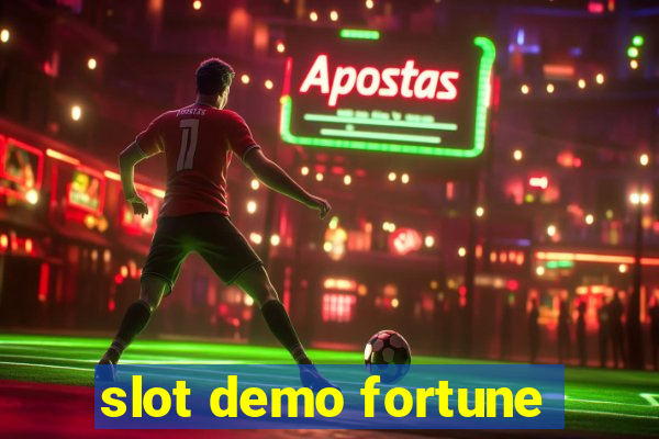 slot demo fortune