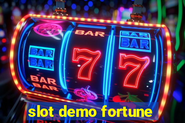 slot demo fortune