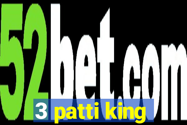 3 patti king