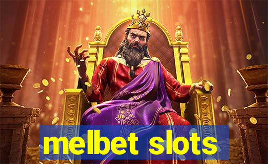 melbet slots