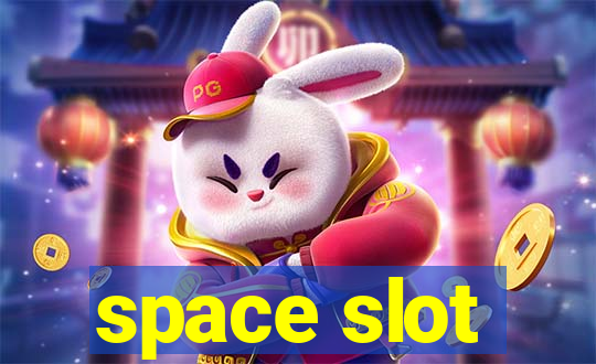 space slot