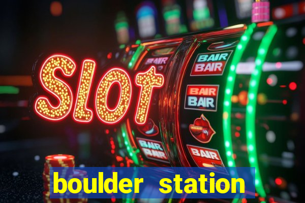 boulder station hotel & casino