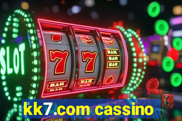 kk7.com cassino