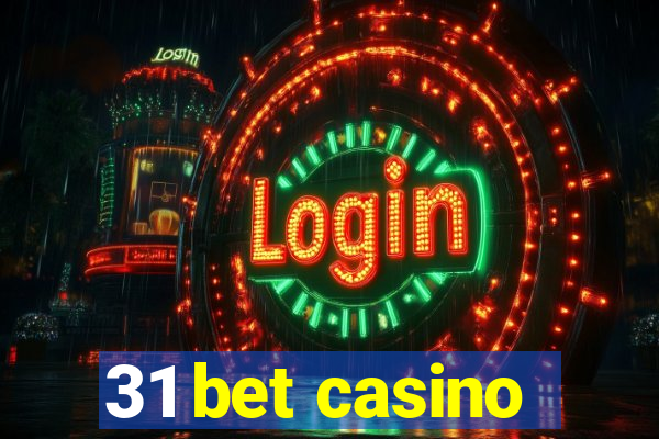 31 bet casino