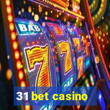 31 bet casino