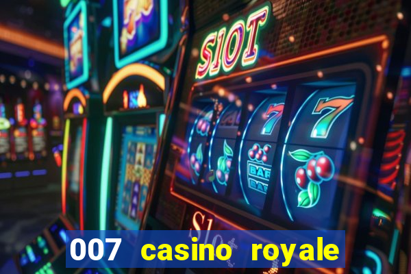 007 casino royale jogo online