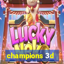 champions 3d