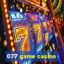 077 game casino