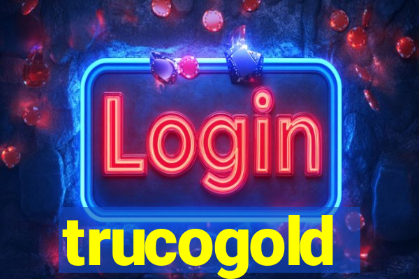 trucogold