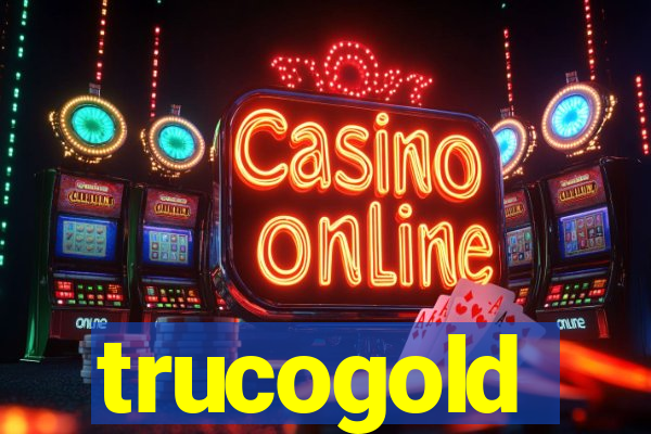 trucogold