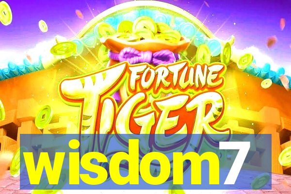 wisdom7