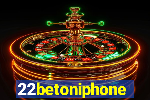 22betoniphone