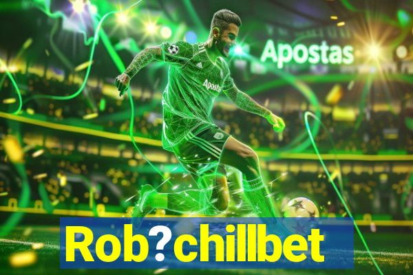 Rob?chillbet