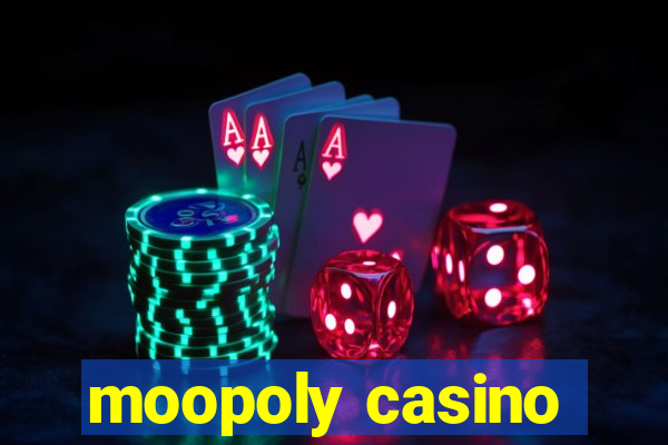 moopoly casino