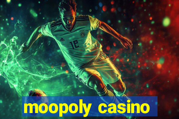 moopoly casino