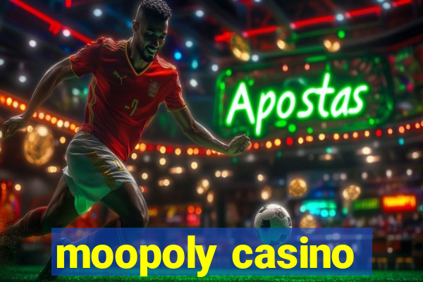 moopoly casino