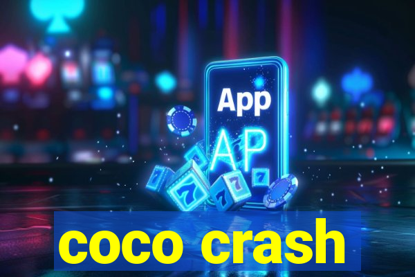 coco crash